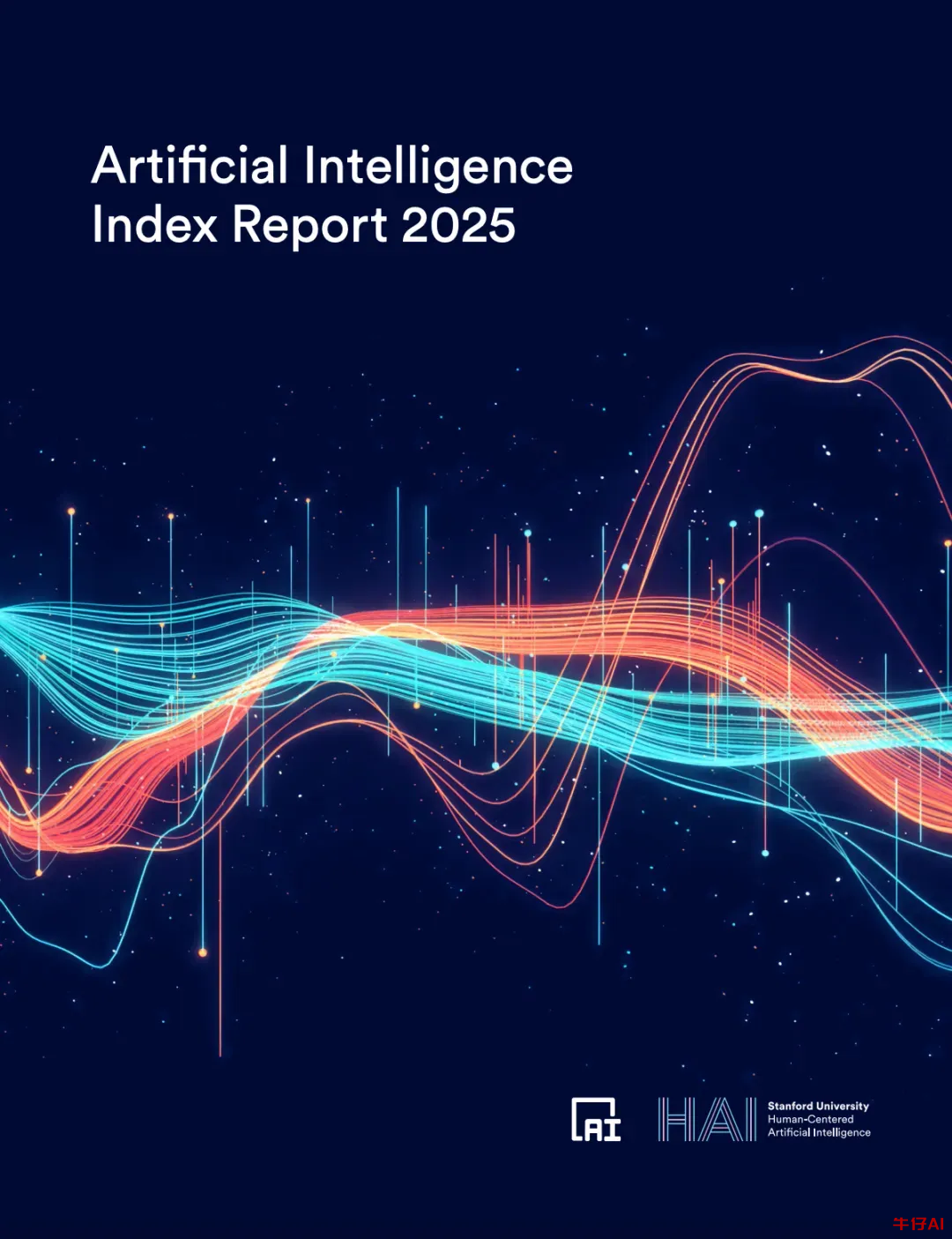 斯坦福发布《2025 AI指数报告》-附下载地址-牛仔AI